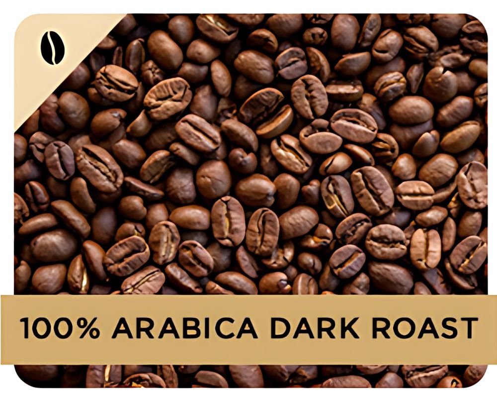 Arabica dark roast